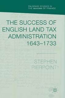 【预订】The Success of English Land Tax Administration 1643–1733