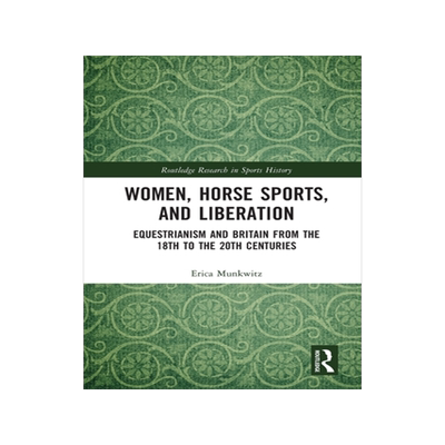 [预订]Women, Horse Sports and Liberation
