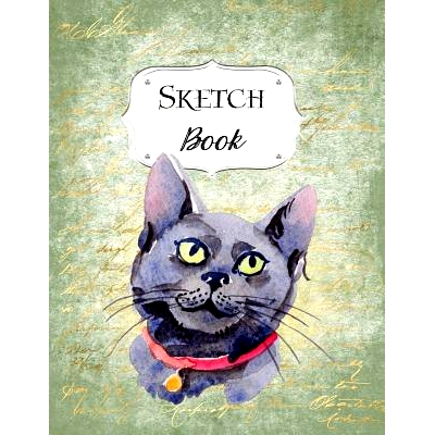预订 Sketch Book: Cat Sketchbook Scetchpad for Drawing or Doodling Notebook Pad for Creative Artists #2 Green: 978107349