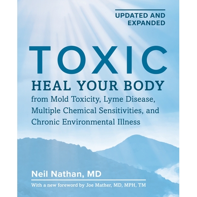 Heal Your Body from Mold Toxicity, Lyme
