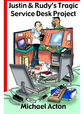 预订 Justin and Rudy’s Tragic Service Desk Project: 9781539039105