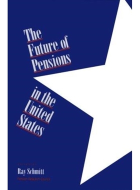 预订 The Future of Pensions in the United States: 9780812232394