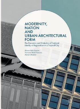 【预订】Modernity, Nation and Urban-Architectural Form: The Dynamics and Dialectics of National Identity Vs Region...