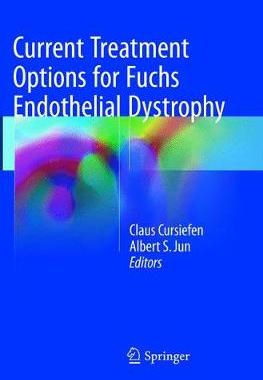 预订 Current Treatment Options for Fuchs Endothelial Dystrophy