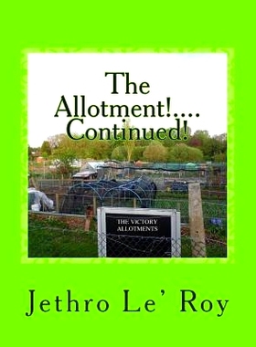 预订 The Allotment!....Continued!: 9781512208818