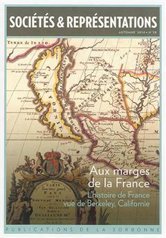 [预订]Sociétés & représentations, n° 38. Aux marges de la France : l’histoire de France vue de Berke 9782859448035