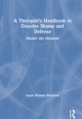 【预订】A Therapist’s Handbook to Dissolve Shame and Defense 9780367024383