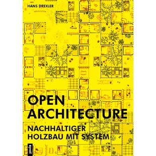 预订 Open Architecture: Nachhaltiger Holzbau mit System 开放式建筑：具有系统的可持续木结构建筑: 9783868596816