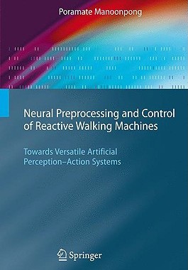 【预订】Neural Preprocessing and Control of Reactive Walking Machines