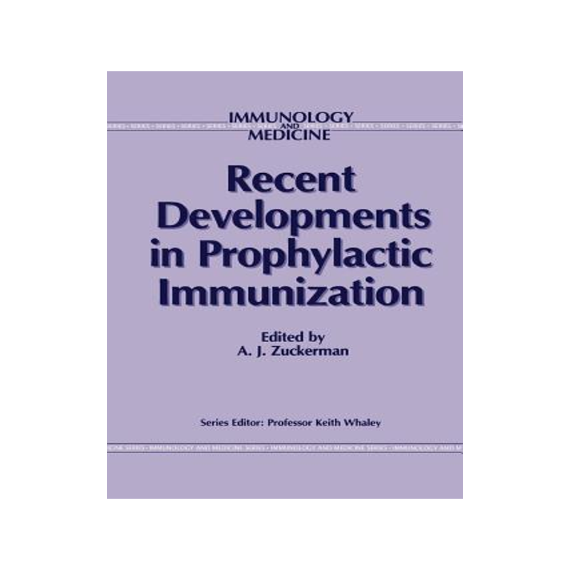 预订 Recent Developments in Prophylactic Immunization