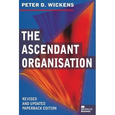 预订 The Ascendant Organisation: Combining commitment and control for long-term sustainable business success: 9780333735