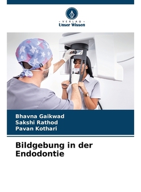 预订 Bildgebung in der Endodontie: DE: 9786209393051