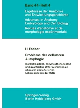 预订 Probleme der cellulären Autophagie: Morphologische, enzymcytochemische und quantitative Untersuchungen an normalen