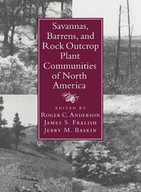 【预订】Savannas, Barrens, and Rock Outcrop Plant Communities of North America