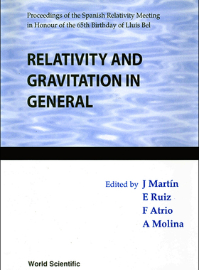 【预订】RELATIVITY AND GRAVITATION IN GENERAL - PROCEEDING OF THE SPANISH RELATIVITY MEETING IN HONOUR OF THE 65TH...