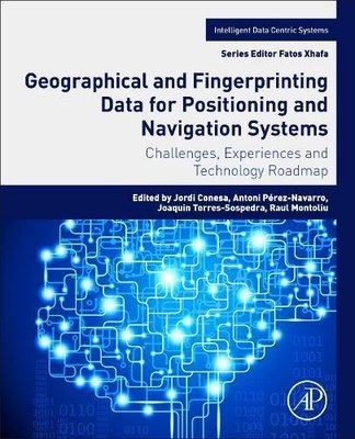 【预订】Geographical and Fingerprinting Data for Positioning and Navigation Systems