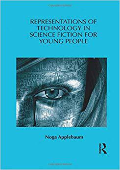 【预售】Representations of Technology in Science Fiction for Young People
