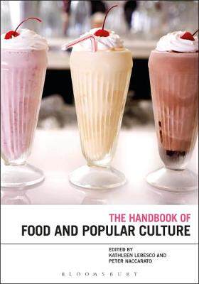 【预订】The Bloomsbury Handbook of Food and Popular Culture
