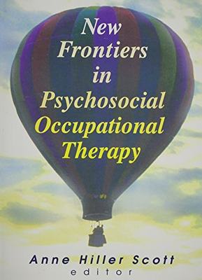 【预订】New Frontiers in Psychosocial Occupational Therapy