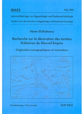 预订 Recherche sur la Decoration des Tombes Thebaines du Nouvel Empire: 9781906137199