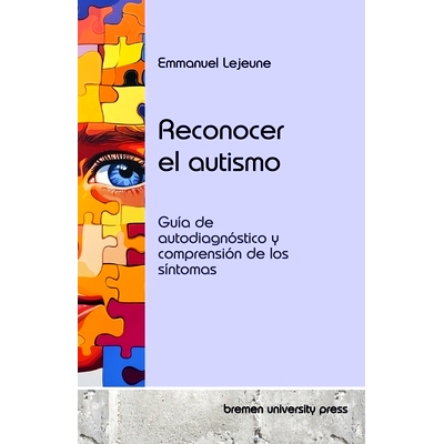 预订 Reconocer el autismo: Guía de autodiagnóstico y comprensión de los síntomas: 9783689046514