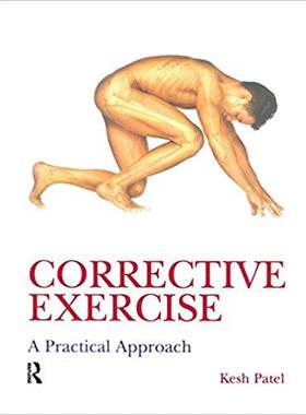 【预售】Corrective Exercise: A Practical Approach
