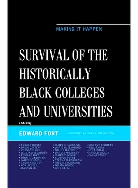 预订 Survival of the Historically Black Colleges and Universities: Making it Happen 史上黑人高校的生存（丛书）: 97814985