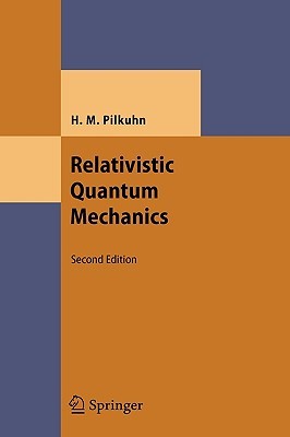【预订】Relativistic Quantum Mechanics