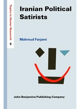 预订 Iranian Political Satirists. Experience and motivation in the contemporary era. 伊朗政治讽刺派：当代经验与动力: 978