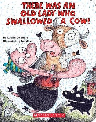 【预订】There Was an Old Lady Who Swallowed a Cow!: A Board Book