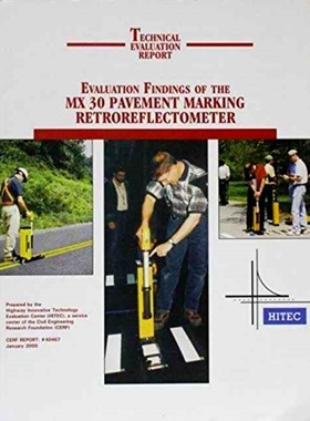 预订 Evaluation Findings of the MX 30 Pavement Marking Retroreflectometer: 9780784404676