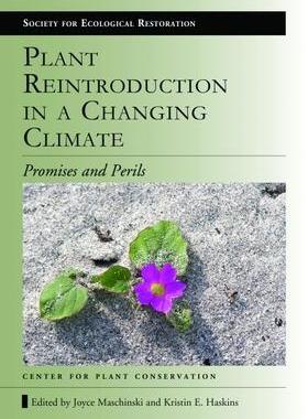 [预订]Plant Reintroduction in a Changing Climate 9781597268318