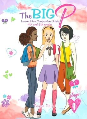 预订 The Big P: Lesson Plan Companion Guide for 4th and 5th Grades: 9781717840981