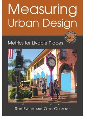 预订 Measuring Urban Design: Metrics for Livable Places 衡量城市设计品质: 9781610911931