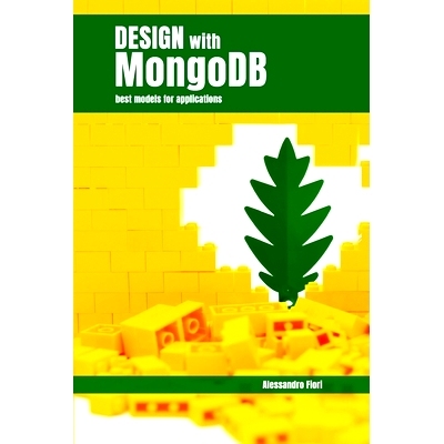 预订 Design with MongoDB: Best models for applications: 9798557417884