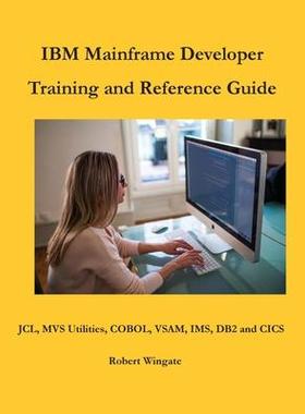 [预订]IBM Mainframe Developer Training and Reference Guide 9781734584776