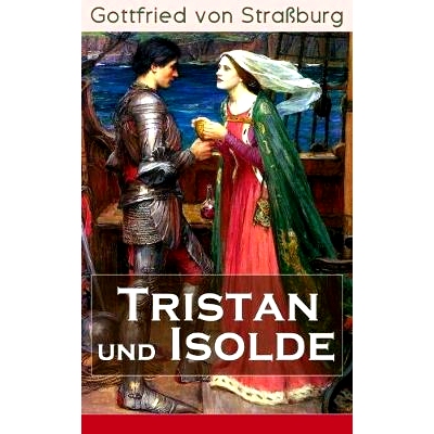 预订 Tristan Und Isolde (Vollstandige Ausgabe): 9788026855699