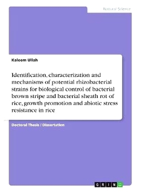 预订 Identification, characterization and mechanisms of potential rhizobacterial strains for biological control of bacte