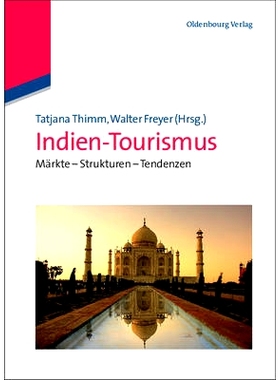 预订 Indien-Tourismus: Märkte - Strukturen - Tendenzen: 9783486703542