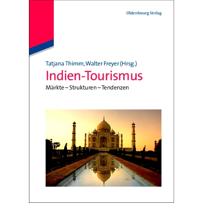 预订 Indien-Tourismus: Märkte - Strukturen - Tendenzen: 9783486703542