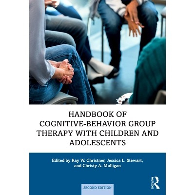预订 Handbook of Cognitive-Behavior Group Therapy with Children and Adolescents: Specific Settings and Presenting Proble
