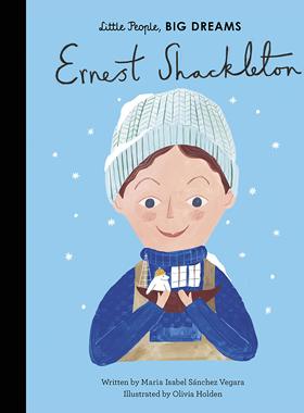 小男孩,大梦想 欧内斯特·沙克尔顿 Ernest Shackleton 南极探险 英文原版绘本 精装大开本 名人传记 Little People, Big Dreams