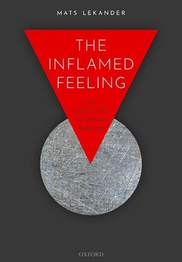 【预订】The Inflamed Feeling 9780198863441