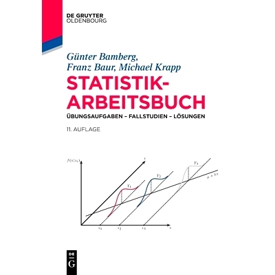 预订 Statistik-Arbeitsbuch: Übungsaufgaben – Fallstudien – Lösungen: 9783110759242