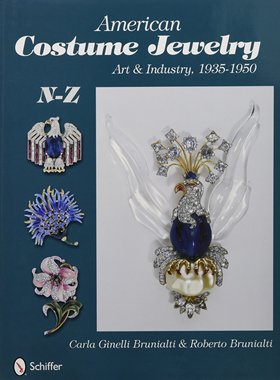 美国服饰珠宝，卷2 英文原版 精装艺术画册 复古服装中古首饰 American Costume Jewelry: Art & Industry, 1935-1950, N-Z