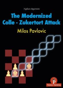 [预订]The Modernized Colle-Zukertort Attack 9789492510525