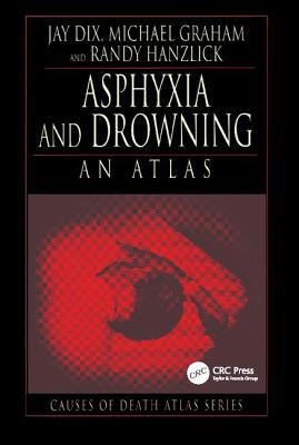 【预订】Asphyxia and Drowning