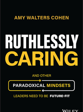 【预订】Ruthlessly Caring 9781394177172