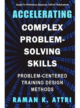 预订 Accelerating Complex Problem-Solving Skills: Problem-Centered Training Design Methods