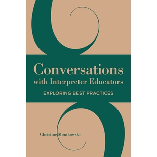 预订 Conversations with Interpreter Educators: Exploring Best Practices: 9781944838003